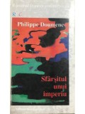 Philippe Doumenc - Sfarsitul unui imperiu (Editia: 1996)