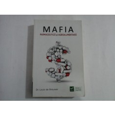 MAFIA - FARMACEUTICA SI AGROALIMENTARA - D. LOUIS DE BROUWER