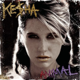 Animal - Vinyl (Expanded Edition) | Kesha