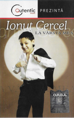 Casetă audio Ionuț Cercel &amp;lrm;&amp;ndash; La V&amp;acirc;rsta Mea, originală foto