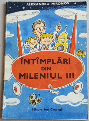 Intamplari din Mileniul III de Alexandru Mironov - ilustratii Burschi Gruder foto