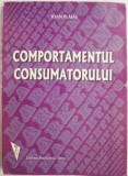 Comportamentul Consumatorului - Ioan Plaias, Carte de Economie si Afaceri