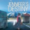 Jennifer's Destiny