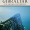 Gibraltar: The History of a Fortress