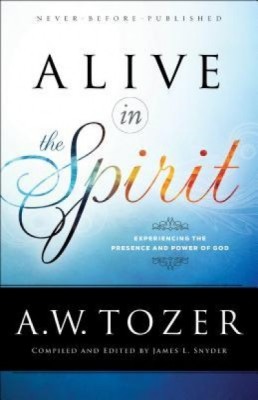 Alive in the Spirit: Experiencing the Presence and Power of God foto
