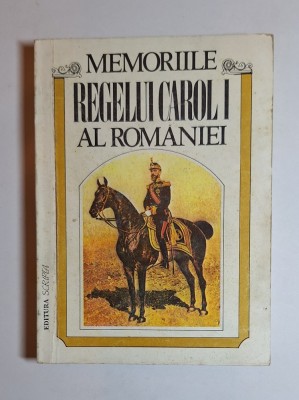 Memoriile regelui Carol I al Rom&amp;acirc;niei, vol. II (1869&amp;ndash;1875) &amp;ndash; Ed. Scripta, 1993 foto