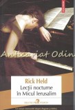 Cumpara ieftin Lectii Nocturne In Micul Ierusalim - Rick Held, Polirom