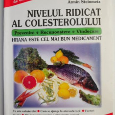 Nivelul ridicat al colesterolului Prevenire Recunoastere Vindecare Hrana este cel mai bun medicament – Rosemarie Franke