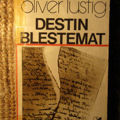 Oliver Lustig - Destin blestemat