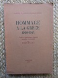 Hommage &agrave; la Gr&egrave;ce, 1940-1944 - Roger Milliex CU DEDICATIE SI AUTOGRAF