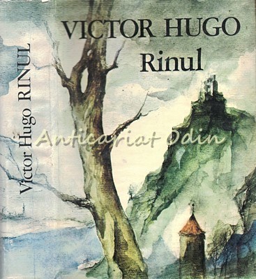 Rinul. Scrisori Catre Un Prieten - Victor Hugo foto