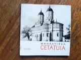 Minimonografie turistica vintage - Manastirea Cetatuia, 1966 / R4P1F