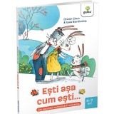 Esti asa cum esti...