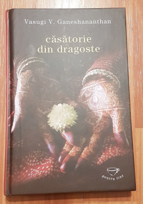 Casatorie din dragoste de Vasugi V. Ganeshananthan foto