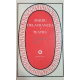 Barbu Delavrancea - Teatru (Editia: 1975)