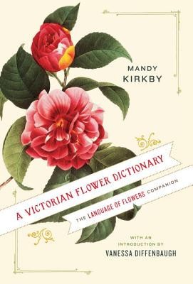 A Victorian Flower Dictionary: The Language of Flowers Companion foto