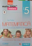 MATEMATICA ARITMETICA, ALGEBRA, GEOMETRIE CLASA 5 PARTEA 2-ION TUDOR-249369