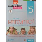 MATEMATICA ARITMETICA, ALGEBRA, GEOMETRIE CLASA 5 PARTEA 2-ION TUDOR-324097