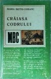 Maria Botis Ciobanu - Craiasa codrului. Povestiri, versuri, legende, povesti