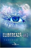 Elibereaza-ma | Tahereh Mafi, Corint