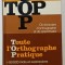 TOP , TOUTE L &#039;ORTOGRAPHIE PRATIQUE , DICTIONNAIRE par A. JOUETTE , 1980