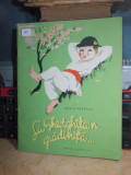 HORIA ROBEANU - LA GHEORGHITA&#039;N GRADINITA * ILUSTRATII ROMEO VOINESCU , 1957 *