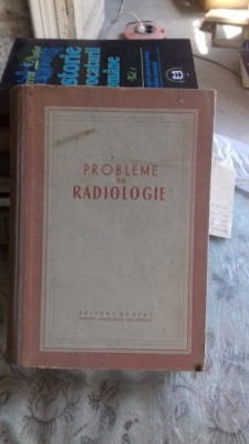 PROBLEME DE RADIOLOGIE - M.P. BARAN foto