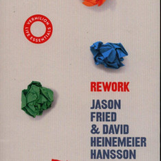 ReWork | Jason Fried, David Heinemeier Hansson