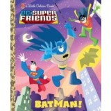 Batman! (DC Super Friends)