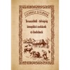Tavaszelőtől - t&eacute;lv&eacute;g&eacute;ig &uuml;nnepk&ouml;zi szok&aacute;sok &eacute;s hiedelmek - Szendrey Zsigmond
