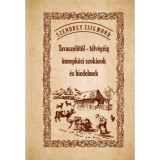 Tavaszelőtől - t&eacute;lv&eacute;g&eacute;ig &uuml;nnepk&ouml;zi szok&aacute;sok &eacute;s hiedelmek - Szendrey Zsigmond