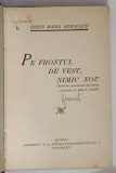 PE FRONTUL DE VEST, NIMIC NOU ! de ERICH MARIA REMARQUE