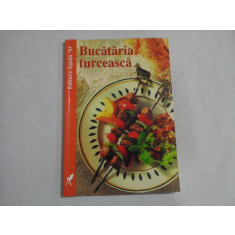 BUCATARIA TURCEASCA - ROSE MARIE DONHAUSER - EDITURA AQUILA &#039;93