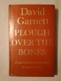 David Garnett - Plough Over the Bones (1973)