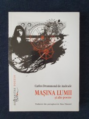 Masina lumii si alte poeme &ndash; Carlos Drummond de Andrade