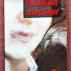 Paradisul ratacitilor. Editura Ideea Europeana, 2008 - Madeleine Davidsohn