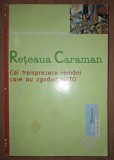 Pierre Accoce, Daniel Pouget - Reteaua Caraman (Cei treisprezece romani care au zguduit NATO)