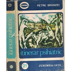 Itinerar Psihiatric - Petre Branzei