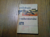 PSIHOLOGIA CONDUCATORULUI AUTO - Constantin Doru Blaj - 1978, 181 p., Alta editura
