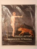 Monica Enache; Alexandru Florian - Jewish Artists in Modern Romania: Destinies Marked By Anti-Semitism and The Holocaust