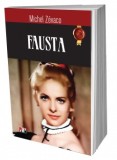 Fausta - Michel Zevaco, Aventura, Beletristica