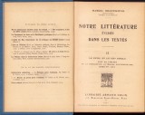 Notre litt&eacute;rature &eacute;tudi&eacute;e dans les textes II Le XVIIIe et le XIXe siecle avec un tableau de la production litt&eacute;raire contemporaine jusqu&rsquo;en 1920