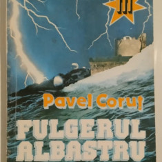 Pavel Corut - Fulgerul albastru