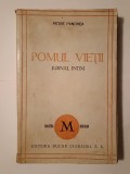 Petre Pandrea - Pomul vieții: jurnal intim 1944 (Editura Bucur Ciobanul)