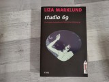 Studio 69 de Liza Marklund