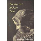 Beauty, Art, and the Polis (American Maritain Association Publications)