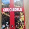Cruciadele - Editura: Artemis : 1999 - Traducator: George Miciacio