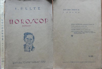 I. Peltz, Horoscop, roman, 1932, editia 1 foto