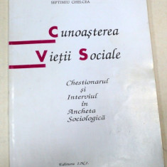 CUNOASTEREA VIETII SOCIALE-SEPTIMIU CHELCEA 1996 * PREZINTA HALOURI DE APA