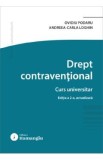 Drept contraventional. Curs universitar Ed.2 - Ovidiu Podaru, Andreea Carla Loghin
